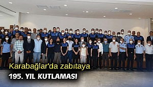 Karabağlar'da zabıtaya 195. yıl kutlaması