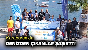 Karaburun’da denizden çıkanlar şaşırttı