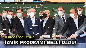 Kılıçdaroğlu’nun İzmir programı belli oldu!