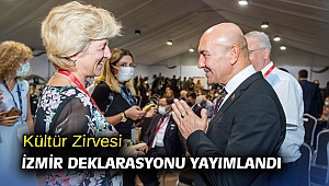 Kültür Zirvesi İzmir Deklarasyonu yayımlandı