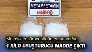  Motosiklet sürücüsünün çantasından 1 kilo uyuşturucu madde çıktı