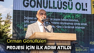 Orman Gönüllüleri projesi için ilk adım atıldı