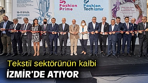 Tekstil sektörünün kalbi İzmir’de atıyor