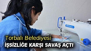 Torbalı Belediyesi işsizliğe karşı savaş açtı