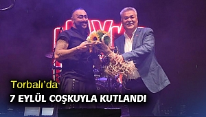 Torbalı’da 7 Eylül coşkuyla kutlandı