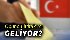 Üçüncü ittifak mı geliyor?