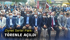 Ziynet Sertel Parkı törenle açıldı