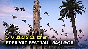 5. Uluslararası İzmir Edebiyat Festivali başlıyor