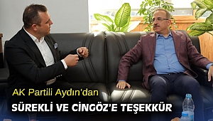 AK Partili Aydın’dan Sürekli ve Cingöz’e Teşekkür	