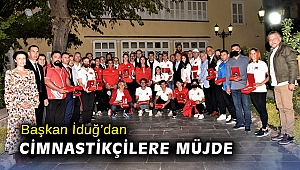 Başkan İduğ’dan cimnastikçilere müjde