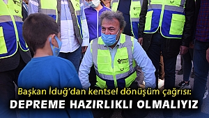 Başkan İduğ’dan kentsel dönüşüm çağrısı: İzmir depremine hazırlıklı olmamız gerekiyor