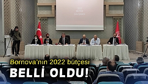 Bornova’nın 2022 yılı bütçesi belli oldu!