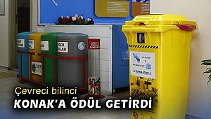 Çevreci bilinci Konak’a ödül getirdi