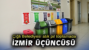 Çiğli Belediyesi atık pil toplamada İzmir üçüncüsü