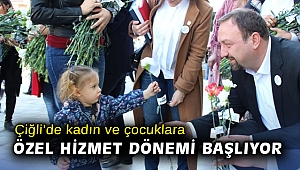 Çiğli’de kadın ve çocuklara özel hizmet dönemi başlıyor