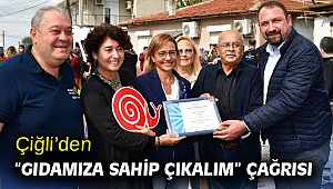 Çiğli’den “Gıdamıza Sahip Çıkalım” Çağrısı