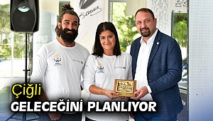Çiğli Geleceğini Planlıyor