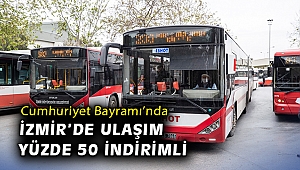 Cumhuriyet Bayramı’nda İzmir’de ulaşım yüzde 50 indirimli