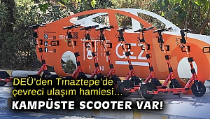 DEÜ’den Tınaztepe’de çevreci ulaşım hamlesi… Kampüste scooter var!