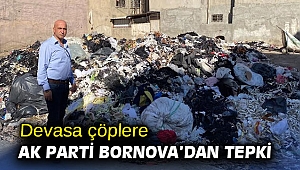 Devasa çöplere, AK Parti Bornova’dan tepki