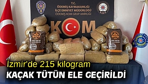 İzmir'de 215 kilogram kaçak tütün ele geçirildi