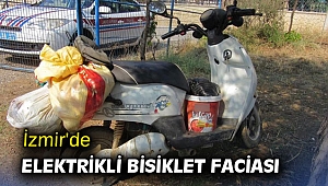 İzmir'de elektrikli bisiklet faciası