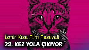 İzmir Kısa Film Festivali 22. kez yola çıkıyor