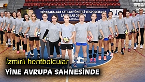 İzmirli hentbolcular yine Avrupa sahnesinde