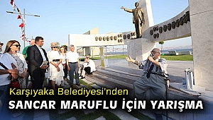 Karşıyaka Belediyesi’nden Sancar Maruflu için yarışma