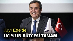 Kıyı Ege’de üç yılın bütçesi tamam
