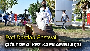 Pati Dostları Festivali Çiğli’de 4. Kez kapılarını açtı