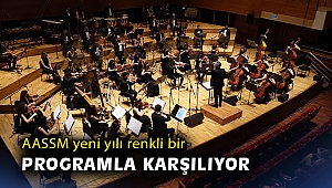 AASSM yeni yılı renkli bir programla karşılıyor