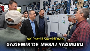 AK Parti İzmir İl Başkanı Sürekli'den Gaziemir’de mesaj yağmuru