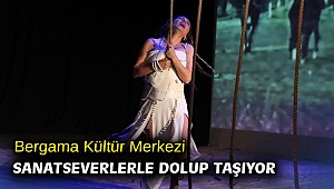 Bergama Kültür Merkezi sanatseverlerle dolup taşıyor
