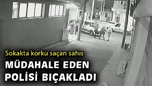 Bornova'da kendisini uyaran polisi sırtından bıçakladı!