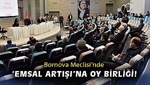 Bornova Meclisi'nde 'emsal artışı'na oy birliği!