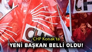 CHP Konak'ta yeni başkan belli oldu!