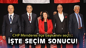 CHP Menderes ilçe başkanını seçti: İşte seçim sonucu!
