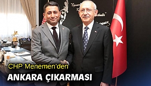 CHP Menemen’den Ankara çıkarması