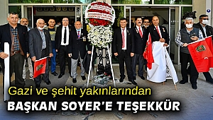 Gazi ve şehit yakınlarından Başkan Soyer’e teşekkür
