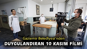 Gaziemir Belediyesi'nden duygulandıran 10 Kasım filmi