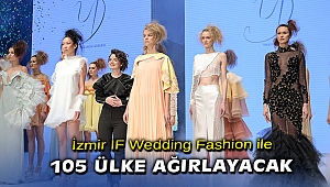 Gelinlik Fuarında 105 ülkeden gelen alıcılar ile iş bağlantısı yapılacak