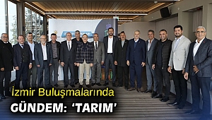 İzmir Buluşmalarında gündem: ‘Tarım’