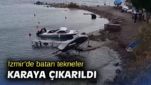 İzmir’de batan tekneler karaya çıkarıldı