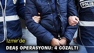İzmir'de DEAŞ operasyonu: 4 gözaltı