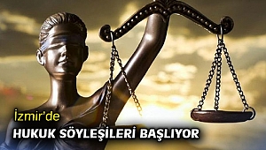 İzmir’de hukuk söyleşileri başlıyor