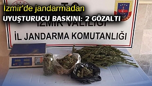 İzmir'de jandarmadan uyuşturucu baskını: 2 gözaltı