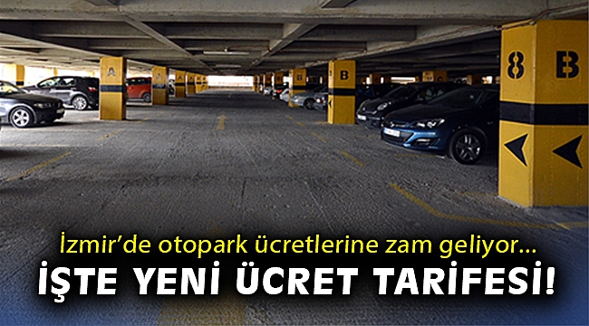 izmir de otopark ucretlerine zam geliyor iste yeni ucret tarifesi izmir haberleri oncu sehir gazetesi