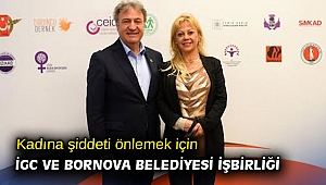 Kadına şiddeti önlemek için İGC ve Bornova Belediyesi işbirliği