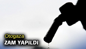 Otogaza zam yapıldı